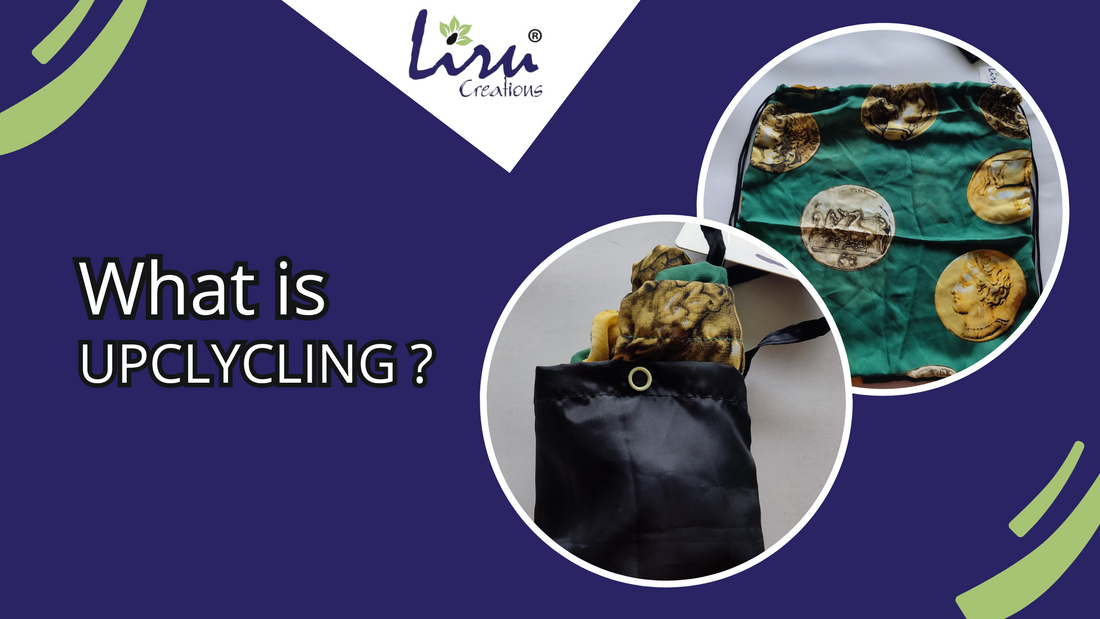 What is upcycling?