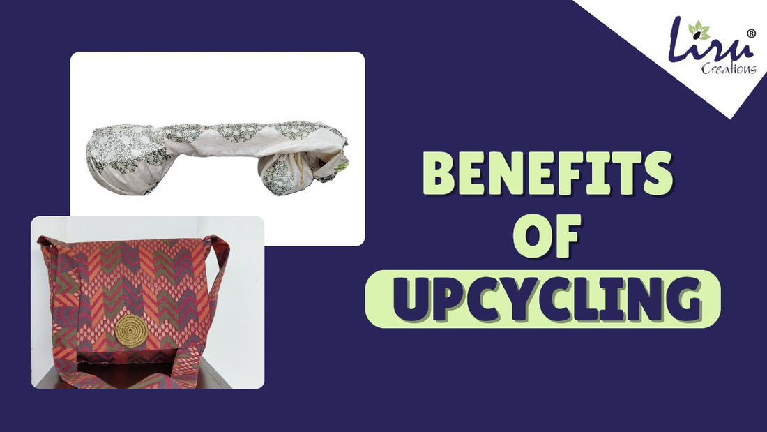 Benefits of Upcycling